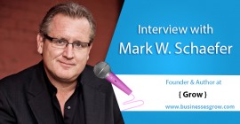 Interview with Mark W. Schaefer from Grow