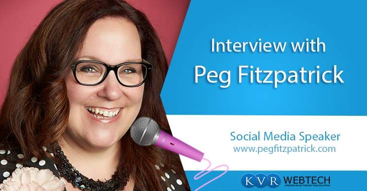 KVR Webtech in Conversation with Peg Fitzpatrick – Art of Social Media Co-Author